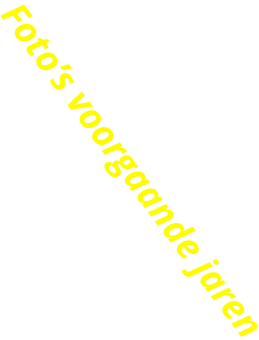 Foto’s voorgaande jaren